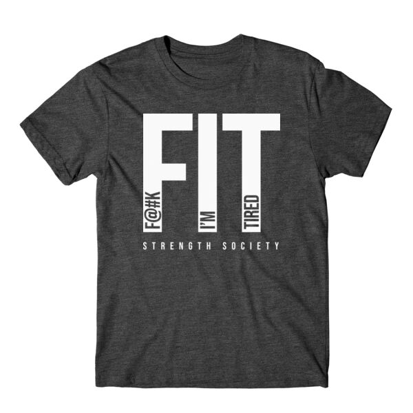 FIT I'M TIRED - T-SHIRT Thumbnail
